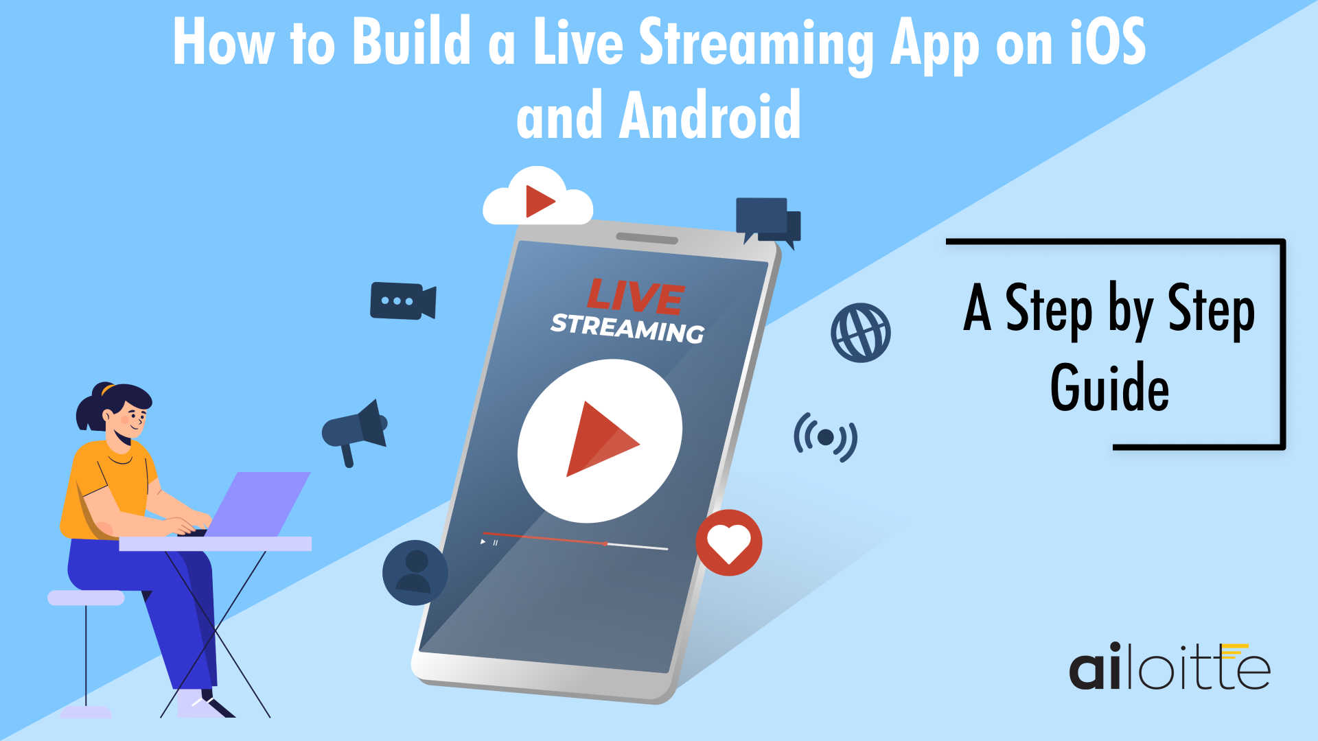 Develop Live Streaming App