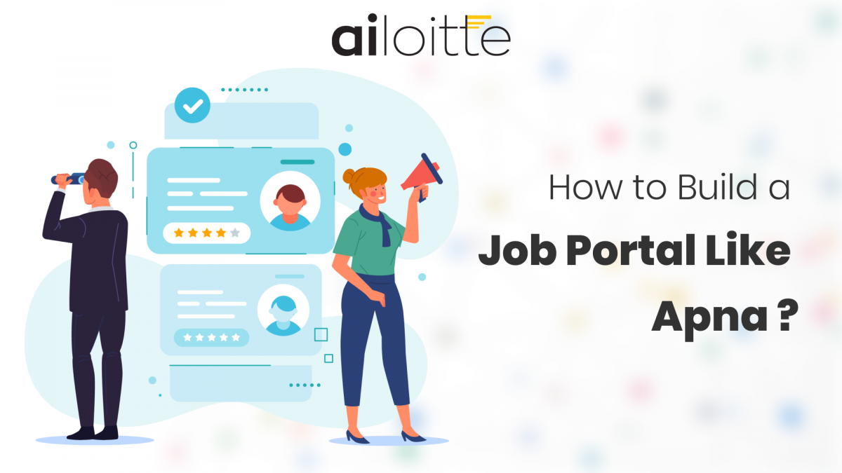 How to Build a Job Portal Like Apna and Naukri