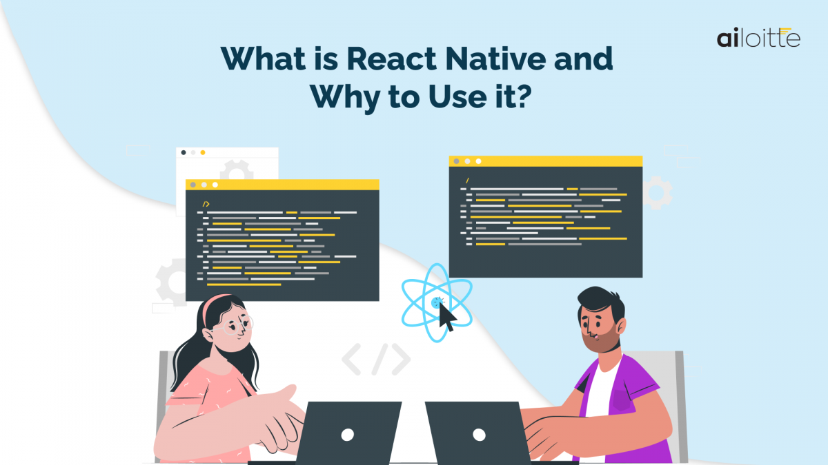 what is react native and why use it for app development