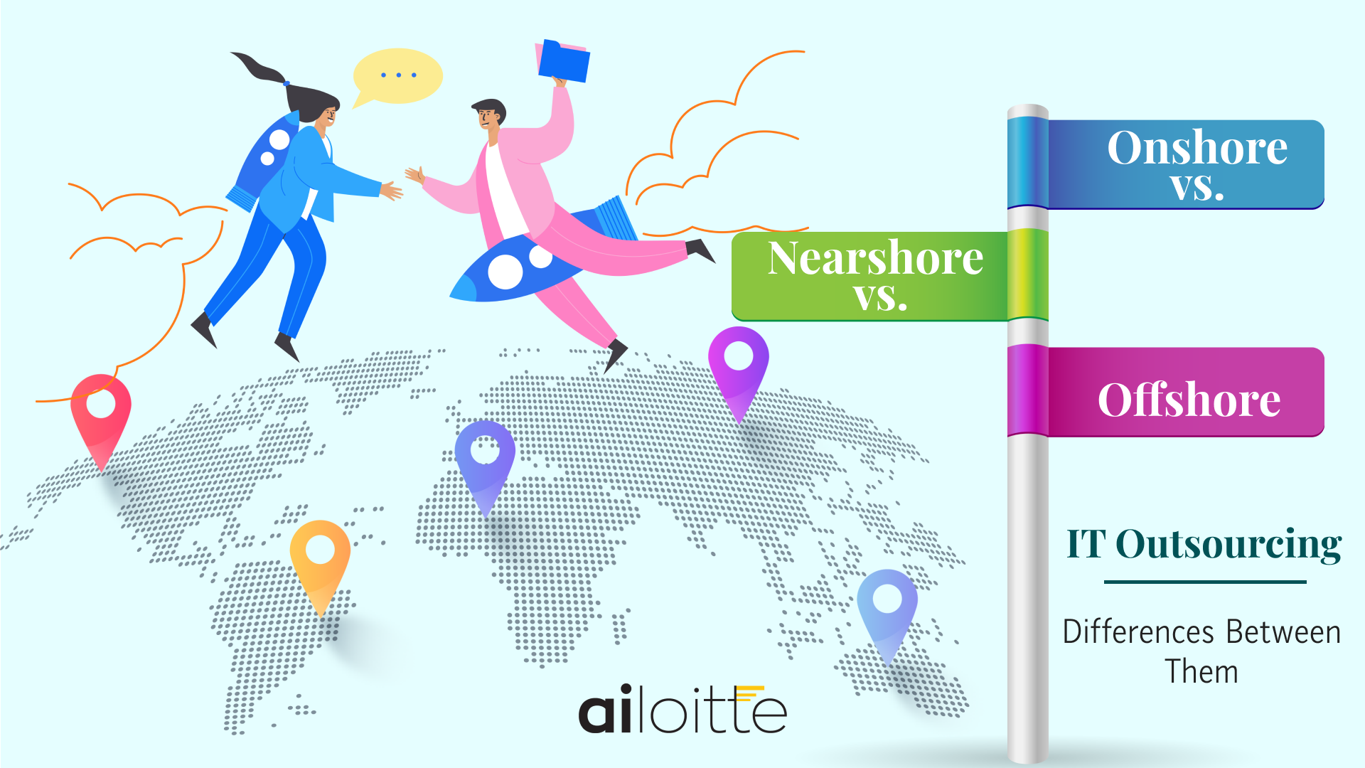 Onshore vs Offshore vs Nearshore Outsourcing: Differences
