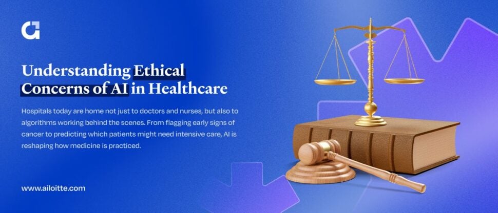 Understanding Ethical Concerns of AI in Healthcare